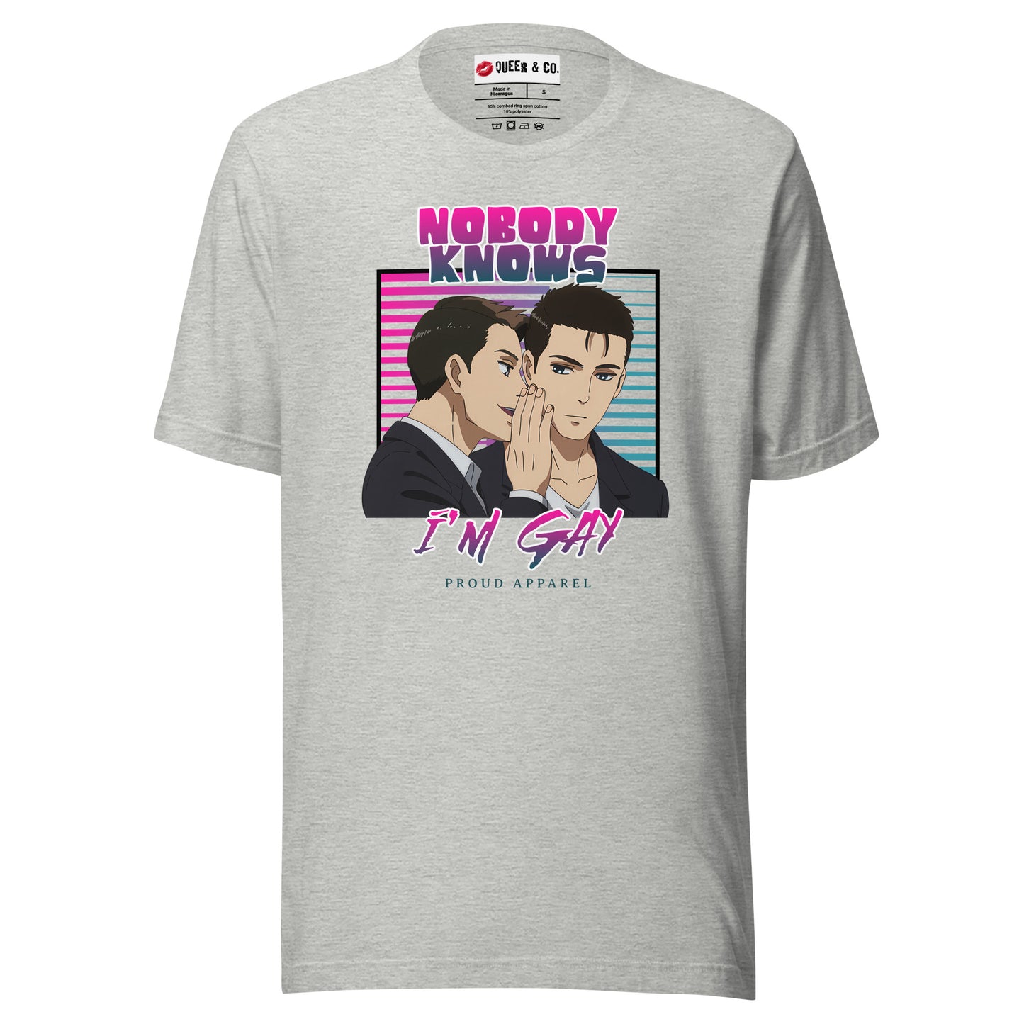 Nobody Knows I'm Gay - Camiseta de manga corta unisex