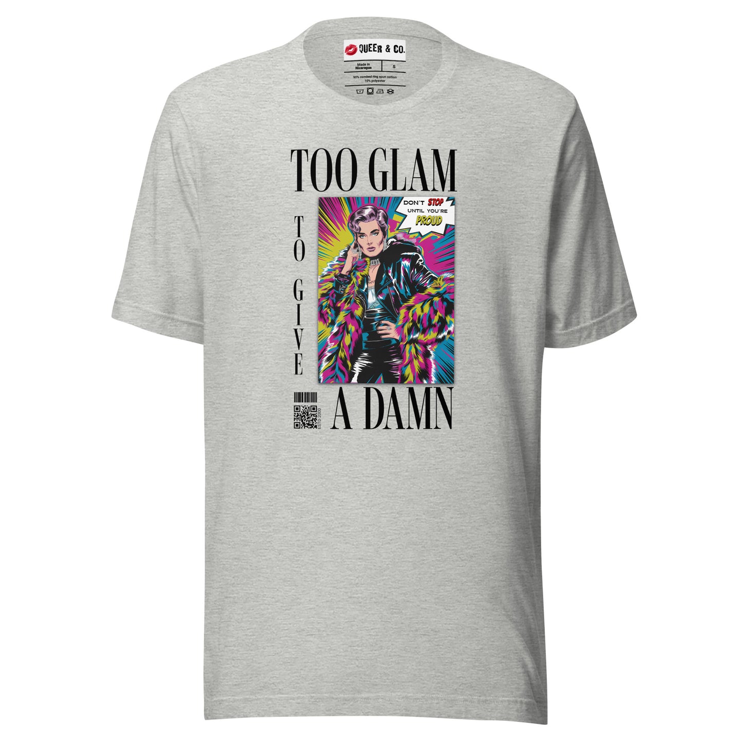Too Glam To Give a Damn - Camiseta de manga corta unisex