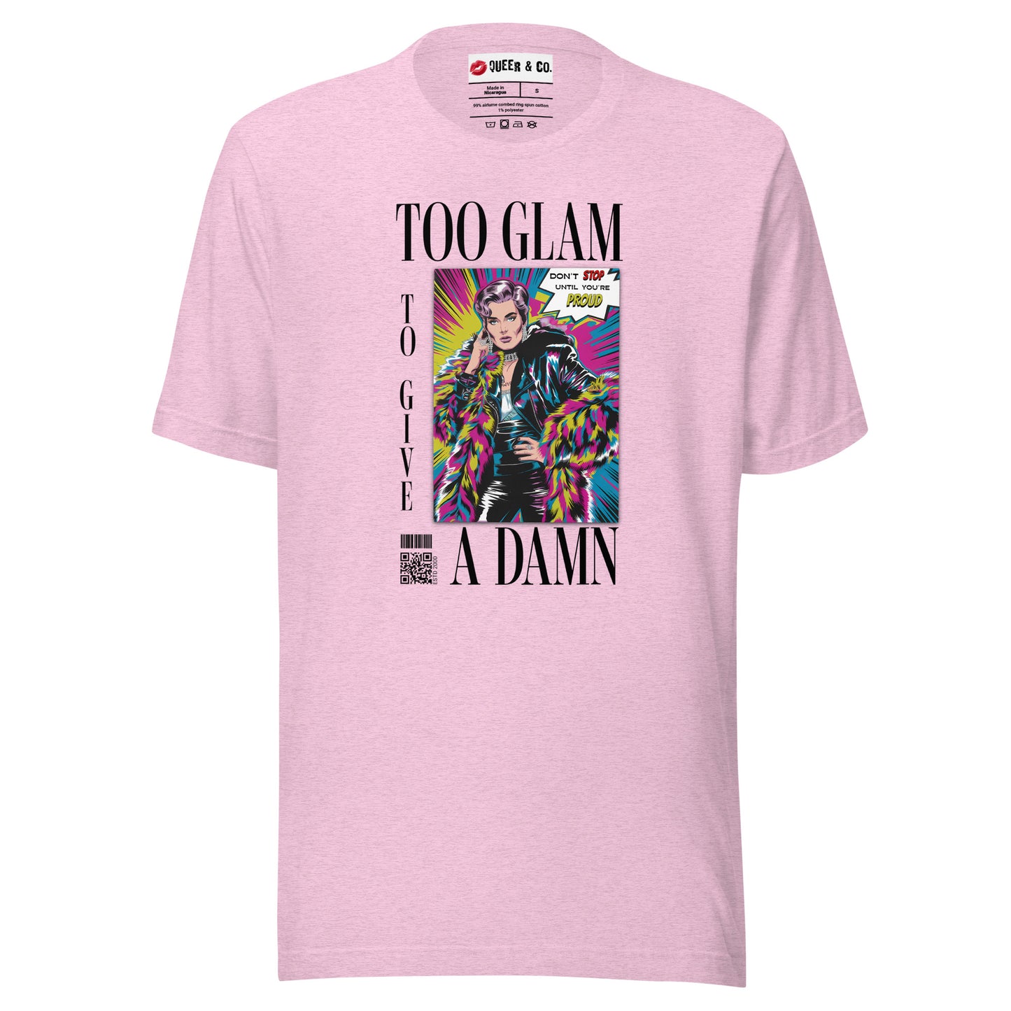 Too Glam To Give a Damn - Camiseta de manga corta unisex