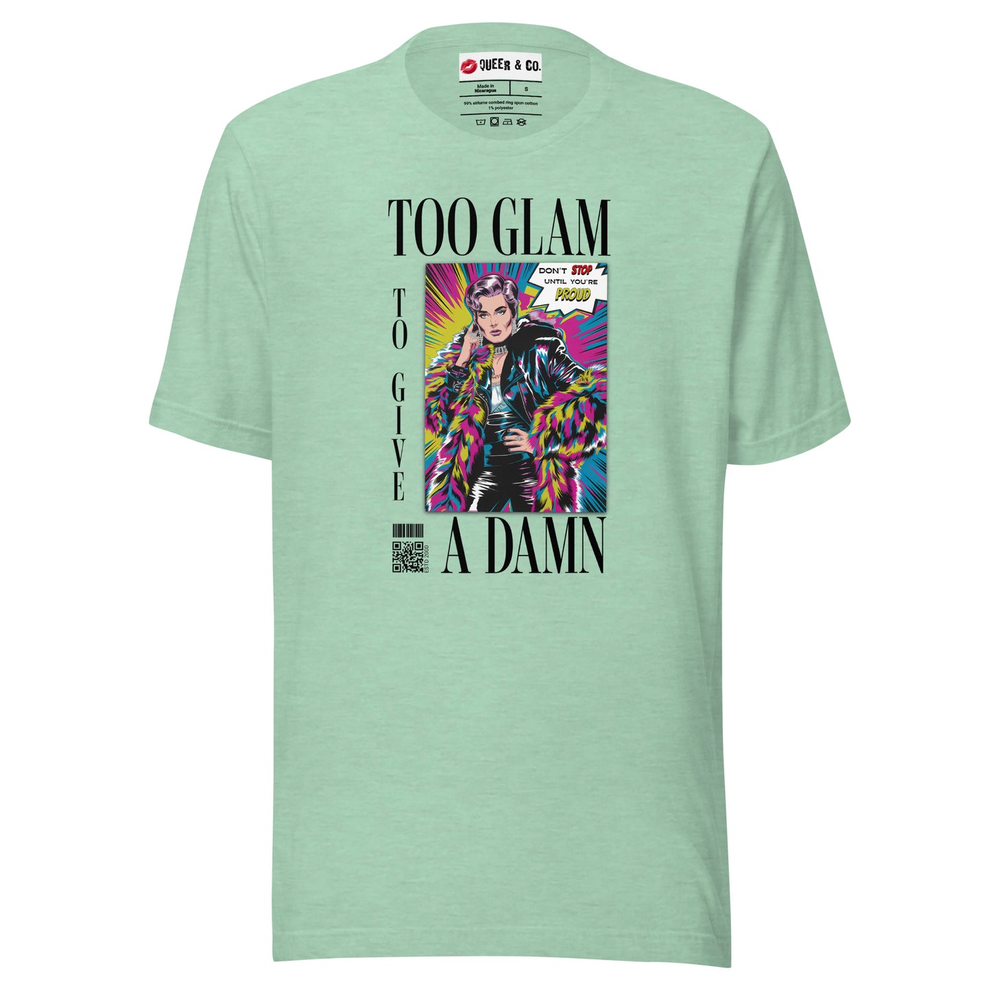 Too Glam To Give a Damn - Camiseta de manga corta unisex