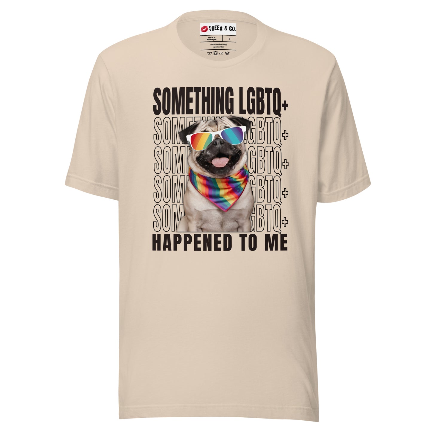 Something LGBTQ+ Happened To Me - Camiseta de manga corta unisex