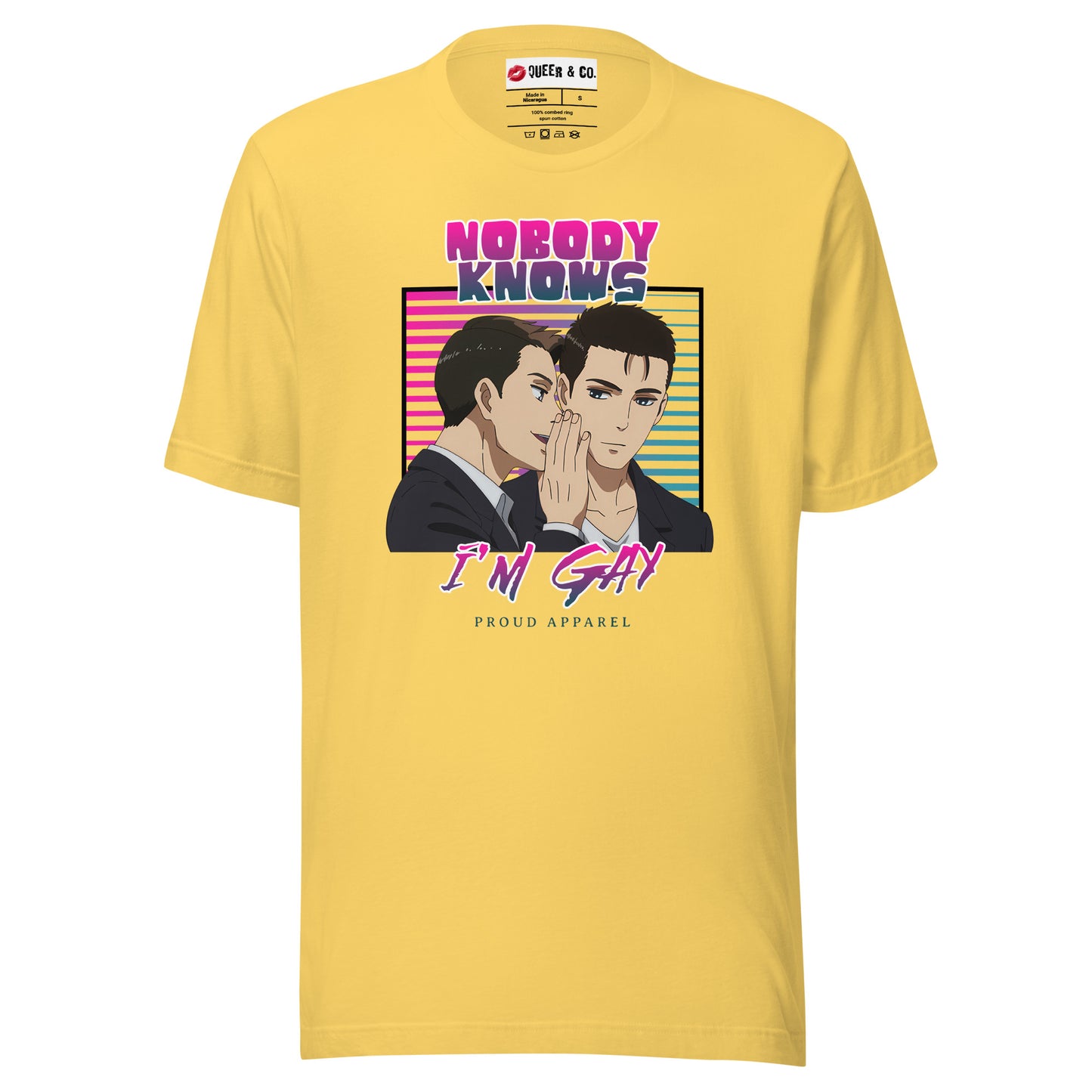 Nobody Knows I'm Gay - Camiseta de manga corta unisex