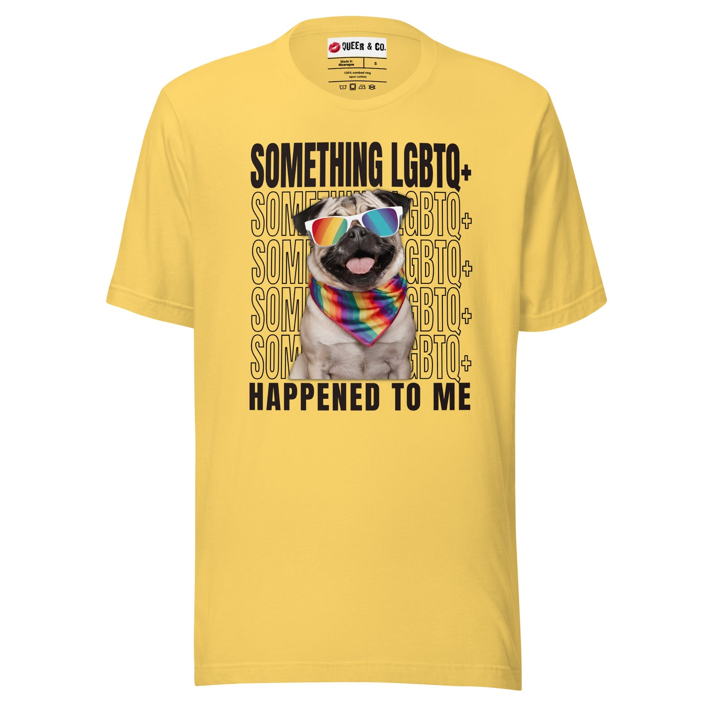 Something LGBTQ+ Happened To Me - Camiseta de manga corta unisex