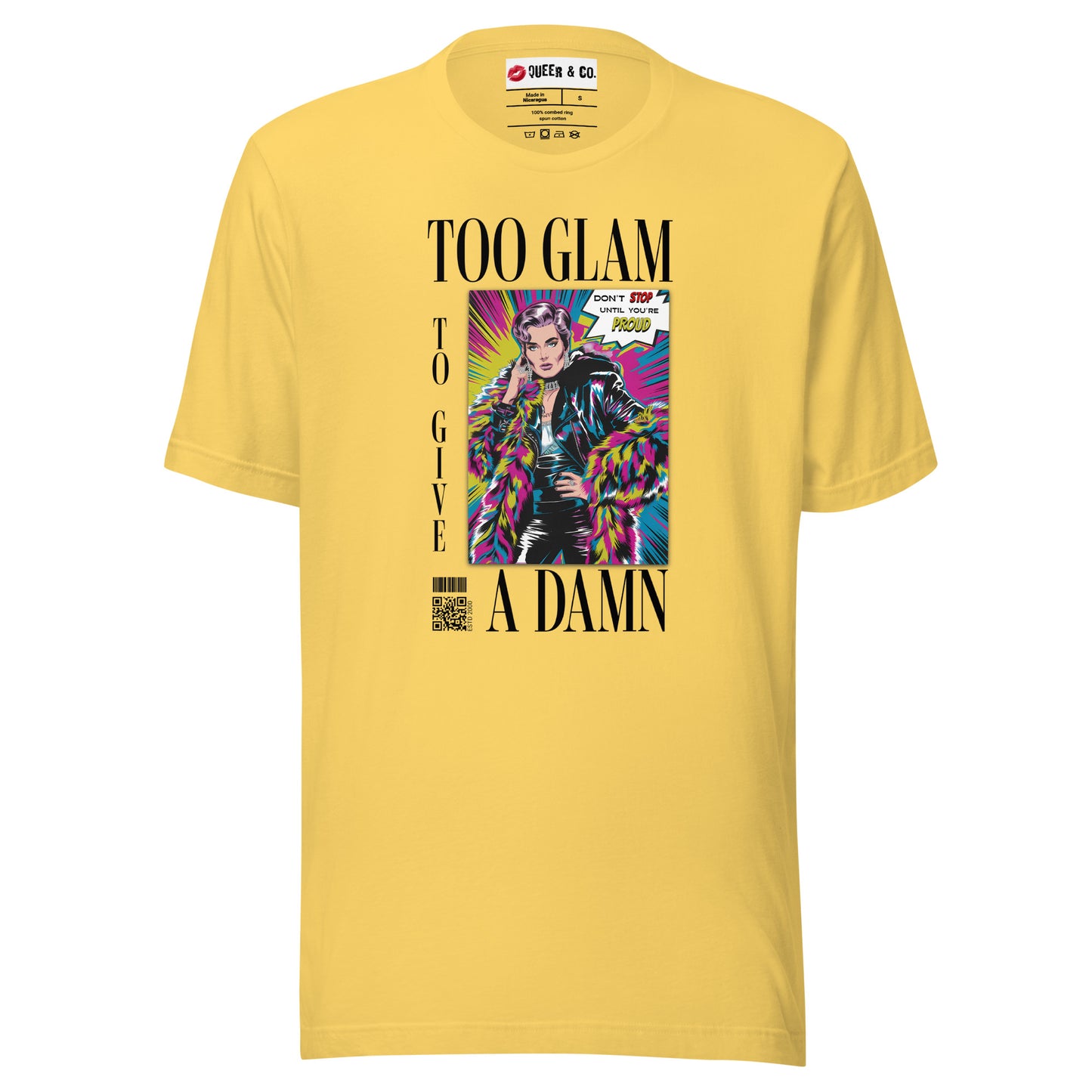 Too Glam To Give a Damn - Camiseta de manga corta unisex