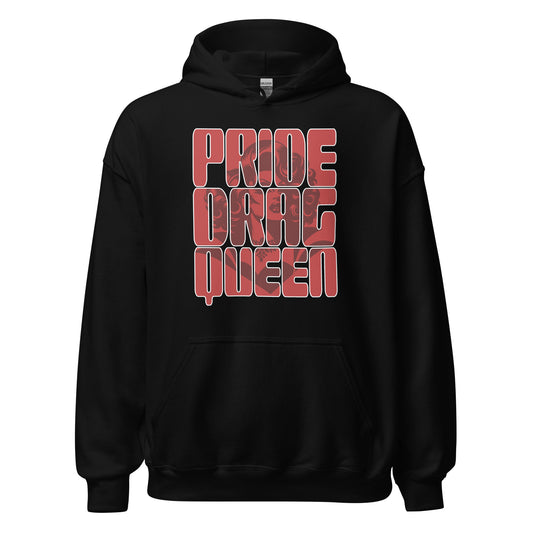 Pride Drag Queen - Unisex Hoodie