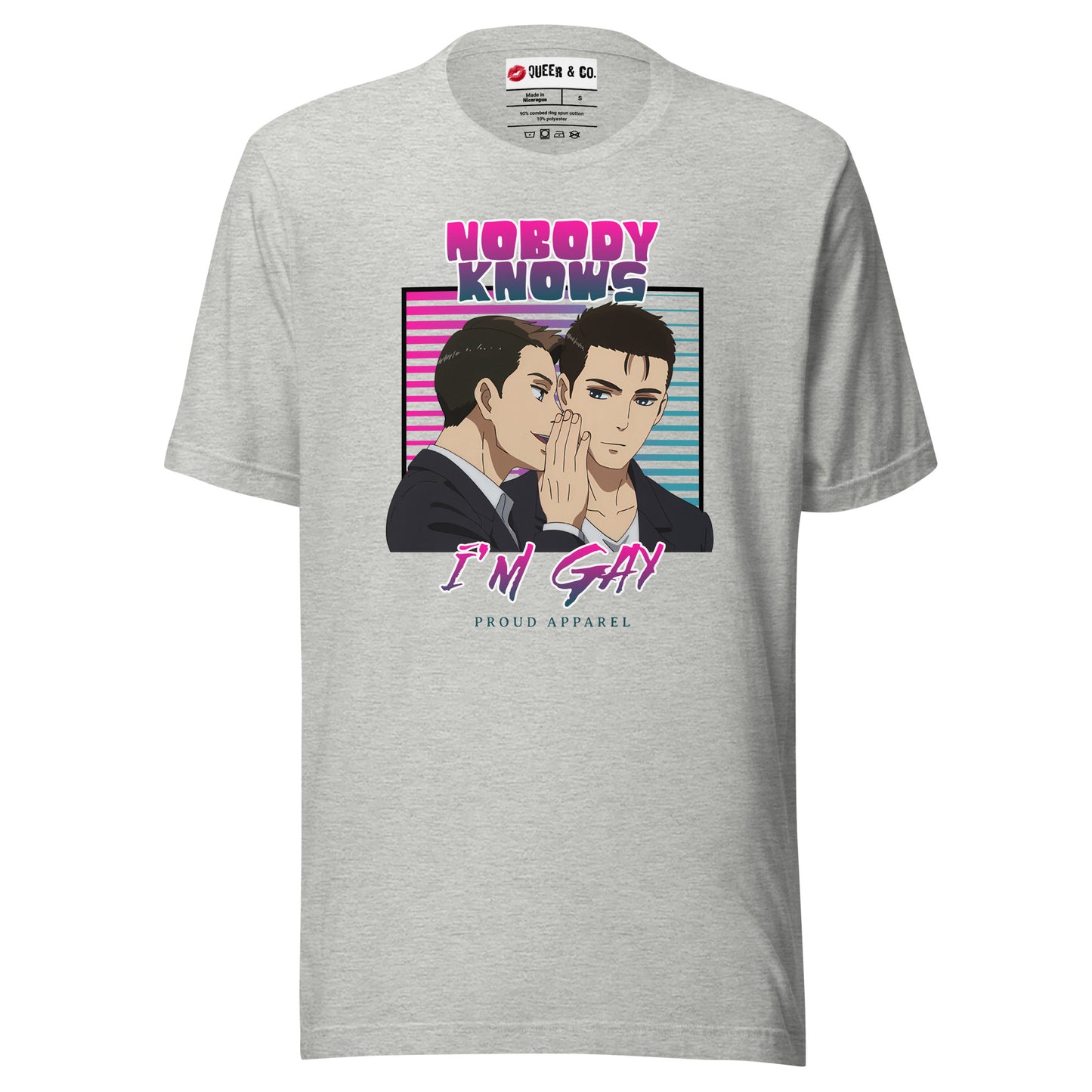 Nobody Knows I'm Gay - Unisex Short Sleeve T-Shirt