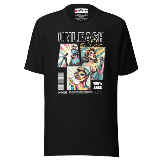 Unleash The Diva - Camiseta de manga corta unisex