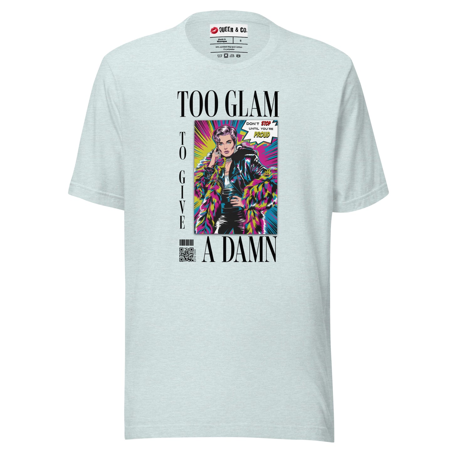 Too Glam To Give a Damn – Unisex-Kurzarm-T-Shirt