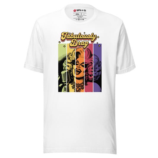 Fabulously Drag - Camiseta de manga corta unisex