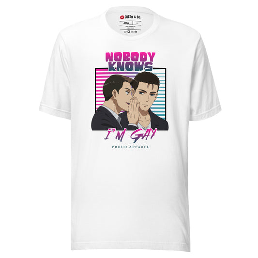 Nobody Knows I'm Gay - Unisex Short Sleeve T-Shirt